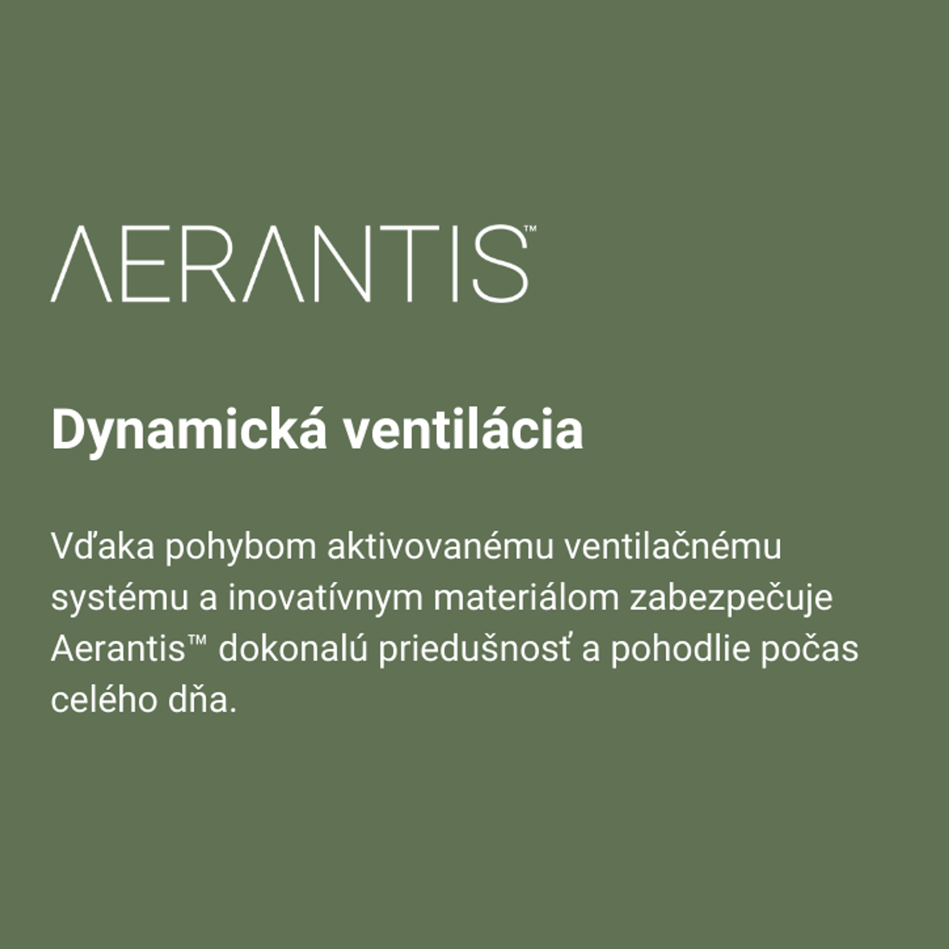 Aerantis™ priedušnosť pri každom kroku 